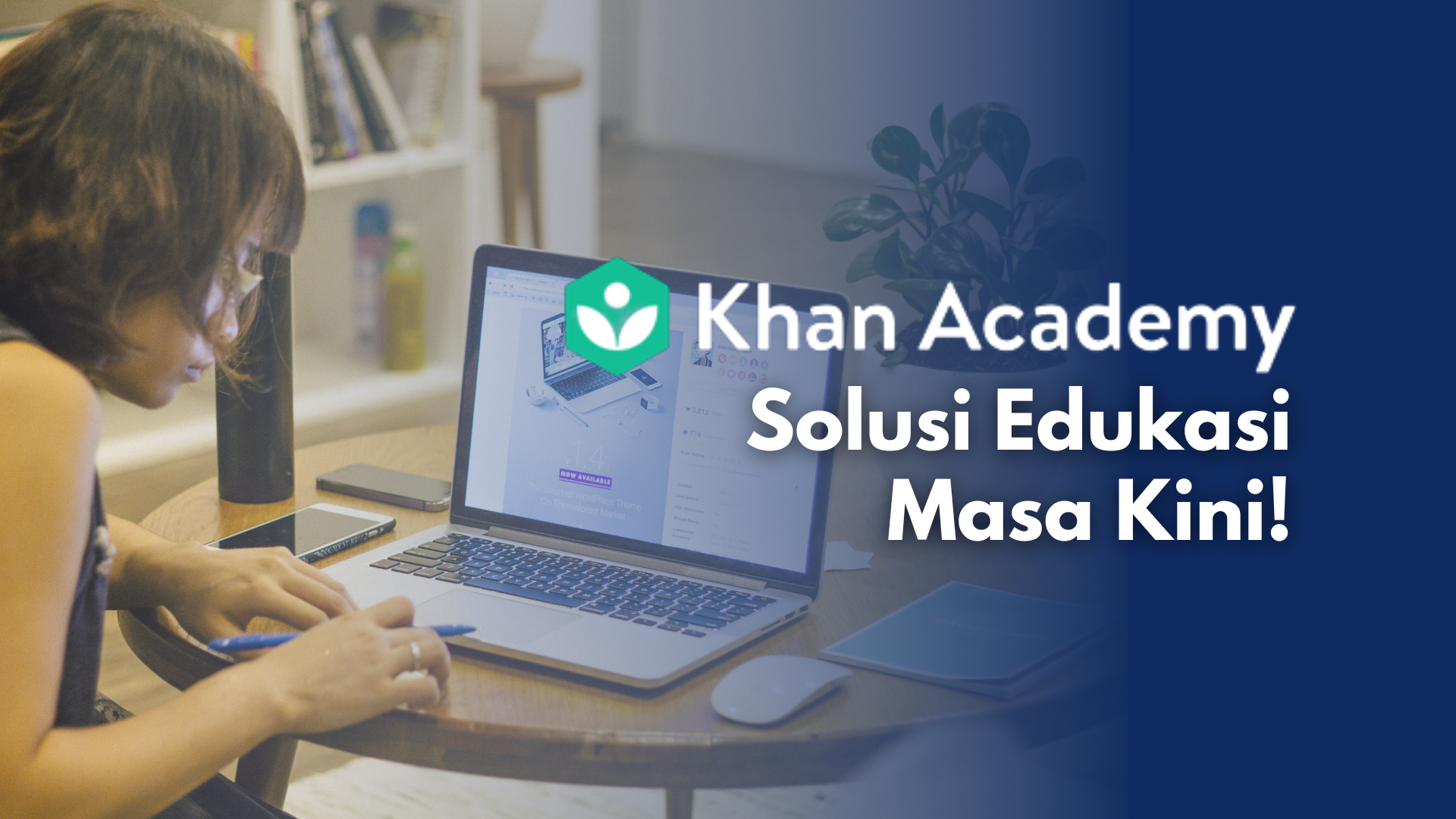 Khan Academy sebagai Solusi Edukasi Masa Kini!